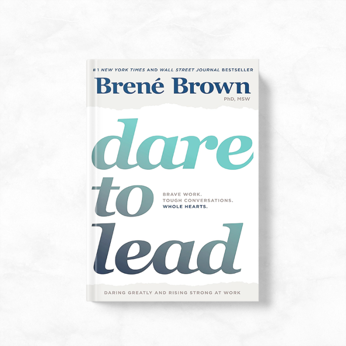 Dare to lead - Brene Brown