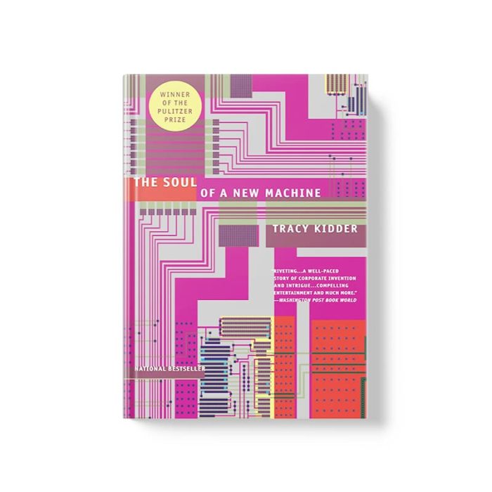 The Soul of a New Machine - Tracy Kidder